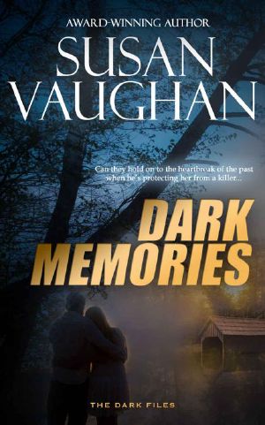 [The Dark Files 05] • Dark Memories (The DARK Files Book 1)